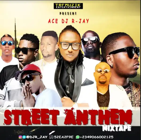 Dj R-jay - Street Anthem Mix